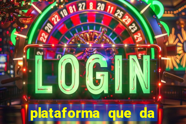 plataforma que da 30 reais para jogar